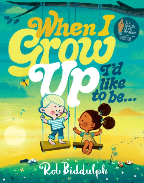 When I Grow Up I’d Like to Be…