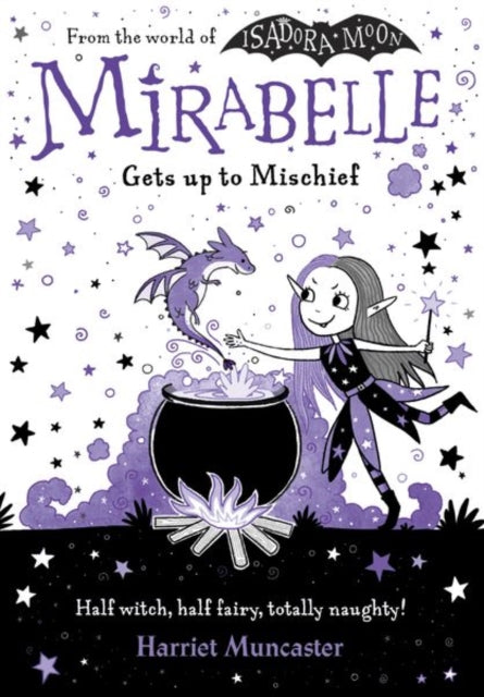 Mirabelle Gets up to Mischief - from the creator of Isadora Moon