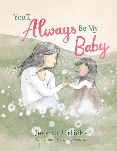 You’ll Always Be My Baby