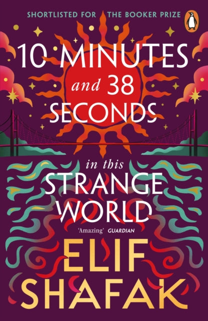 10 Minutes 38 Seconds in this Strange World
