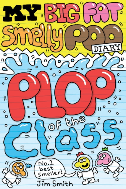 My Big Fat Smelly Poo Diary 3