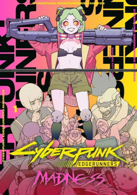 Cyberpunk: Edgerunners MADNESS Volume 1