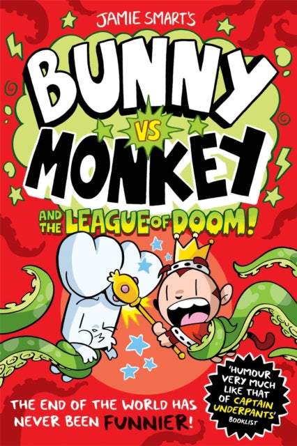 Bunny vs Monkey and the League of Doom (a Phoenix Comic Book, from the multi-million-selling creative genius Jamie Smart)