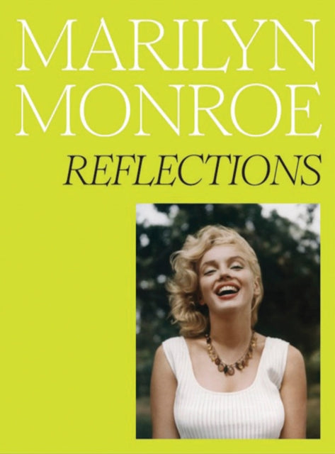 Marilyn Monroe: Reflections